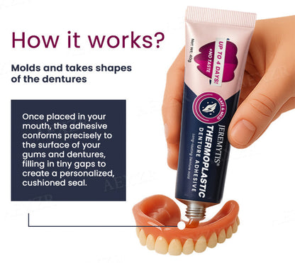 JEREMYTIS™ 2025 New Style Thermoplastic Denture Adhesive